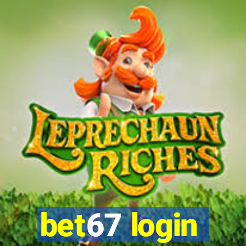 bet67 login